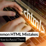 Common HTML Mistakes and How to Avoid Them