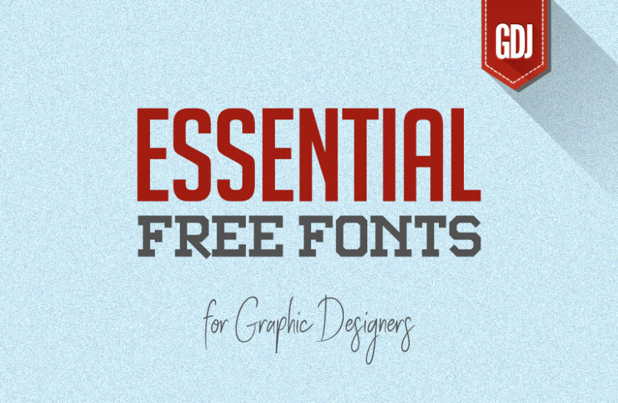 25 Essential Free Fonts for Graphic Designers