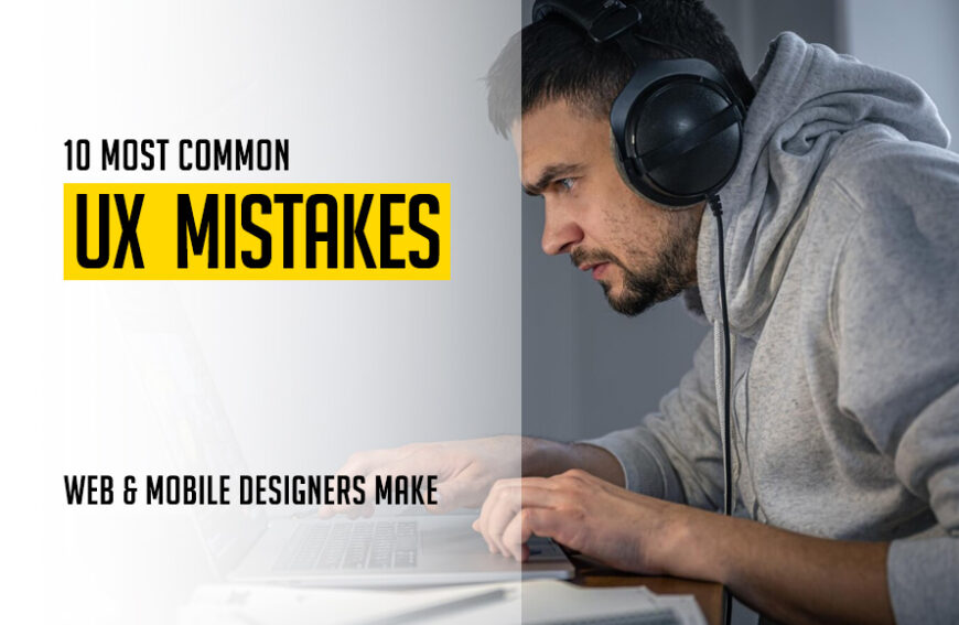 Most Common UX Mistakes